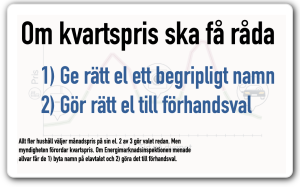 om kvartspris ska få råda